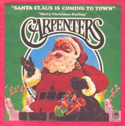 Carpenters : Santa Claus Is Coming to Town